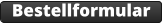 Bestellformular